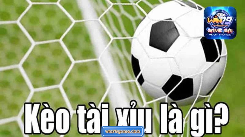 Kèo tài xỉu Win79 dựa trên dự đoán tổng số bàn thắng được ghi trong một trận đấu