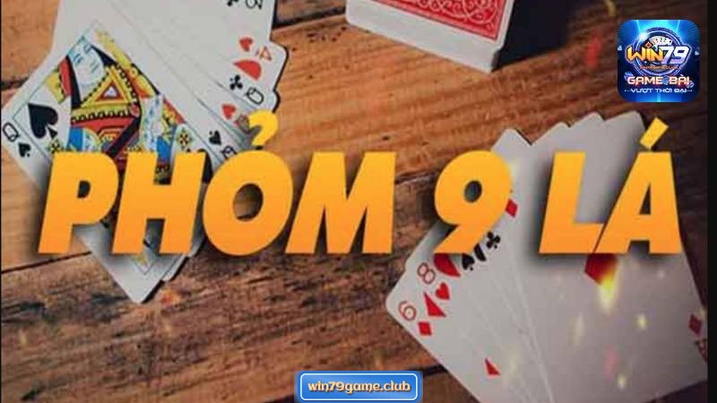 Hướng dẫn cách chơi phỏm win79